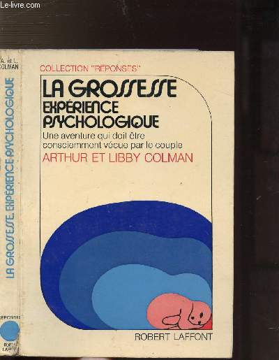 LA GROSSESSE - EXPERIENCE PSYCHOLOGIQUE - COLLECTION 