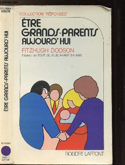 ETRE GRANDS-PARENTS AUJOURD'HUI - COLLECTION 