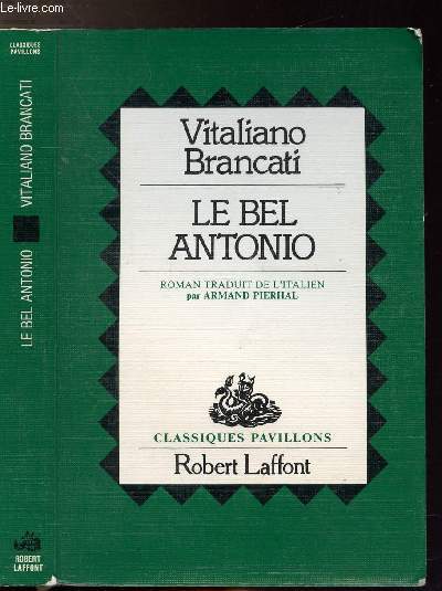 LE BEL ANTONIO- COLLECTION PAVILLONS