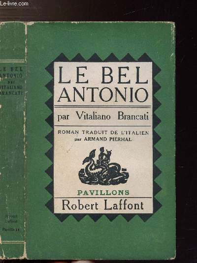 LE BEL ANTONIO- COLLECTION PAVILLONS