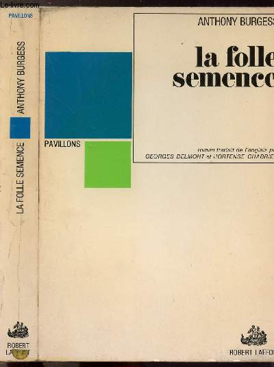 LA FOLLE SEMENCE- COLLECTION PAVILLONS