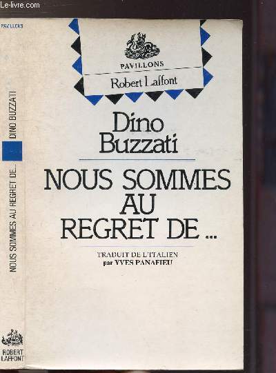 NOUS SOMMES AU REGRET DE.... - COLLECTION PAVILLONS