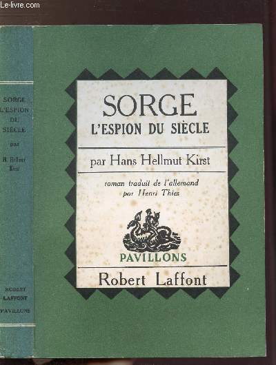 SORGE L'ESPION DU SIECLE - COLLECTION PAVILLONS