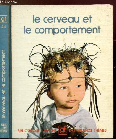 LE CERVEAU ET LE COMPORTEMENT - COLLECTION 