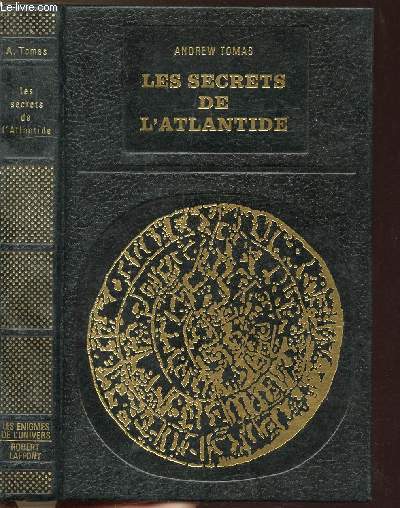 LES SECRETS DE L'ATLANTIDE - COLLECTION BIBLIOTHEQUE DES GRANDES ENIGMES