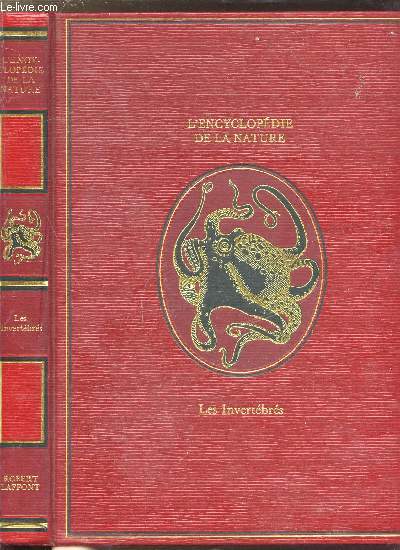 L'ENCYCLOPEDIE DE LA NATURE - LES INVERTEBRES