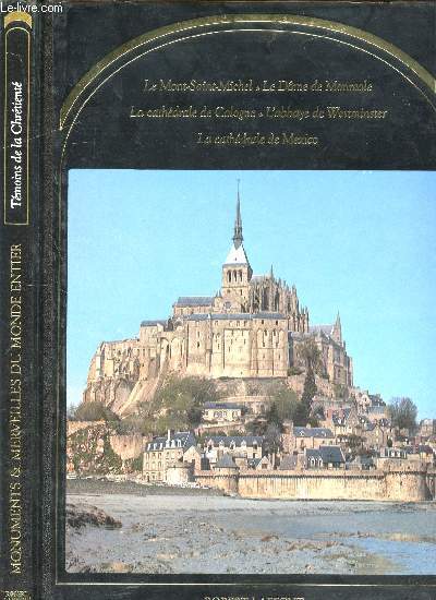 TEMOINS DE LA CHRETIENTE- COLLECTION MONUMENTS ET MERVEILLES DU MONDE ENTIER