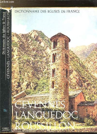 DICTIONNAIRE DES EGLISES DE FRANCE - II C - CEVENNES - LANGUEDOC - ROUSSILLON