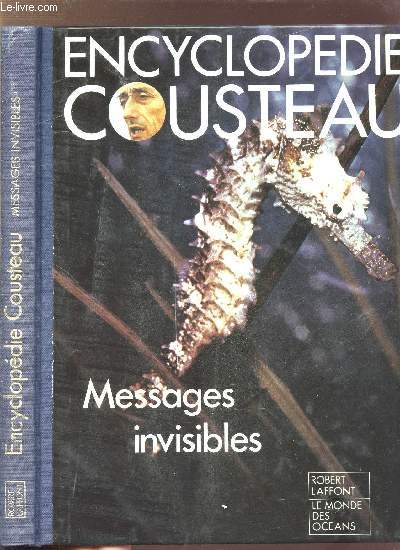 ENCYCLOPEDIE COUSTEAU -MESSAGES INVISIBLES