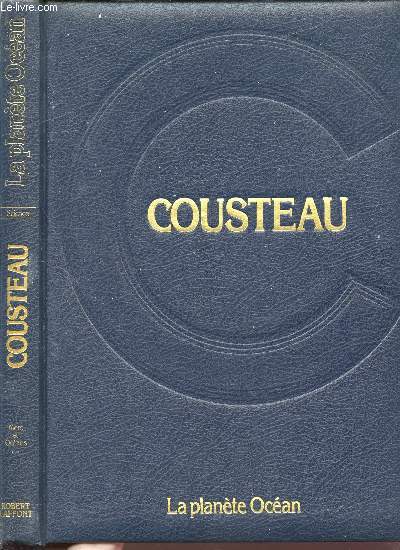 LA PLANETE OCEAN - COUSTEAU - MERS ET OCEANS