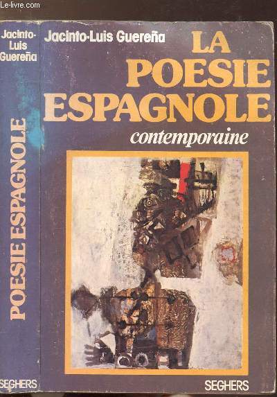 LA POESIE ESPAGNOLE - ANTHOLOGIE 1945-1975