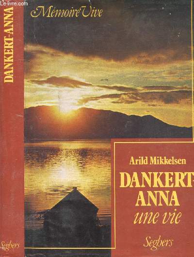 DANKERT-ANNA - UNE VIE - MIKKELSEN ARILD - 1978 - Afbeelding 1 van 1