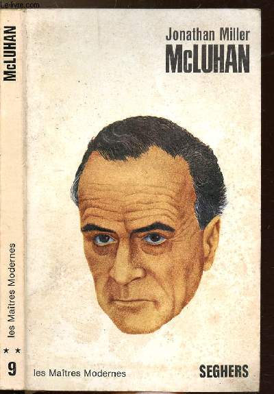 MCLUHAN - COLLECTION LES MAITRES MODERNES N9