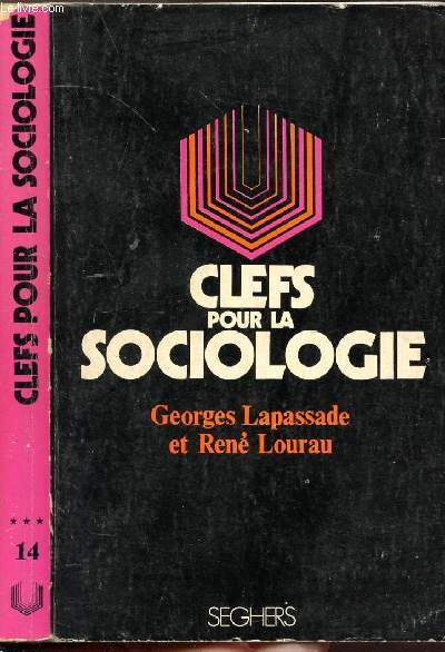 CLEFS POUR LA SOCIOLOGIE - COLLECTION P.S. N14