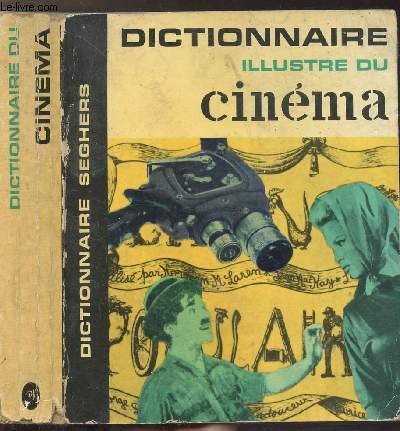 DICTIONNAIRE DU CINEMA - COLLECTION DICTIONNAIRE ILLUSTRE N7
