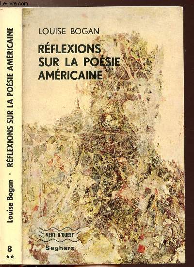 REFLEXIONS SUR LA POESIE AMERICAINE - COLLECTION VENT D'OUEST N8