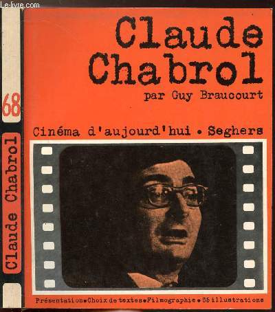 CLAUDE CHABROL - COLLECTION CINEMA D'AUJOURD'HUI N68