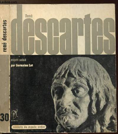 RENE DESCARTES ESPRIT-SOLEIL - COLLECTION SAVANT DU MONDE ENTIER N30