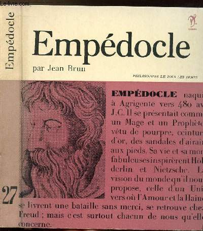 EMPLEDOCLE OU LE PHILOSOPHE DE L'AMOUR ET DE LA HAINE - COLLECTION PHILIOSOPHES DE TOUS LES TEMPS N27