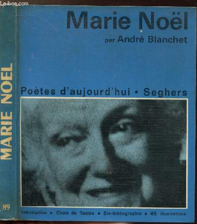 MARIE NOEL - COLLECTION POETES D'AUJOURD'HUI N89