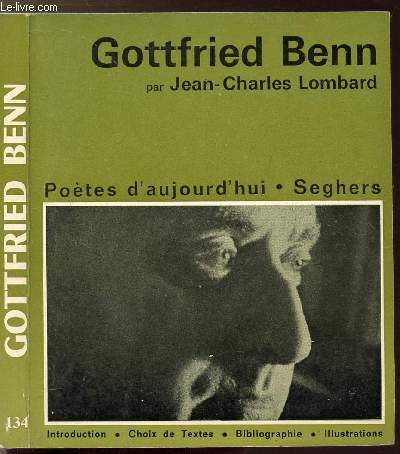 GOTTFRIED BENN - COLLECTION POETES D'AUJOURD'HUI N134