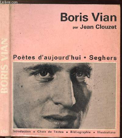 BORIS VIAN - COLLECTION POETES D'AUJOURD'HUI N150