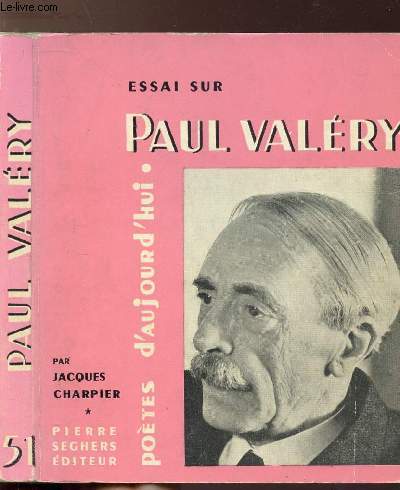 ESSAI SUR PAUL VALERY - COLLECTION POETES D'AUJOURD'HUI N51