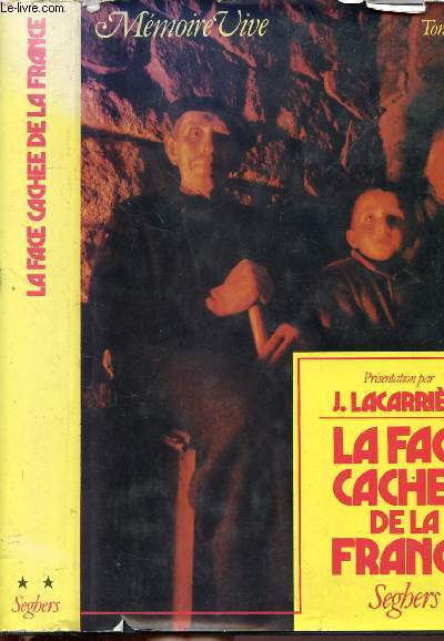 LA FACE CACHEE DE LA FRANCE - TOME II