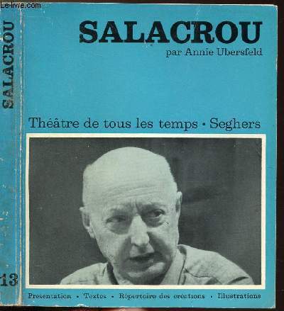 SALACROU - COLLECTION THEATRE DE TOUS LES TEMPS N13