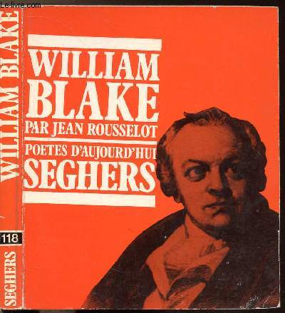 WILLIAM BLAKE - COLLECTION POETES D'AUJOURD'HUI N118