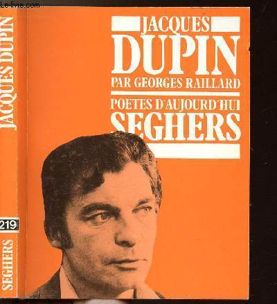 JACQUES DUPIN - COLLECTION POETES D'AUJOURD'HUI N219