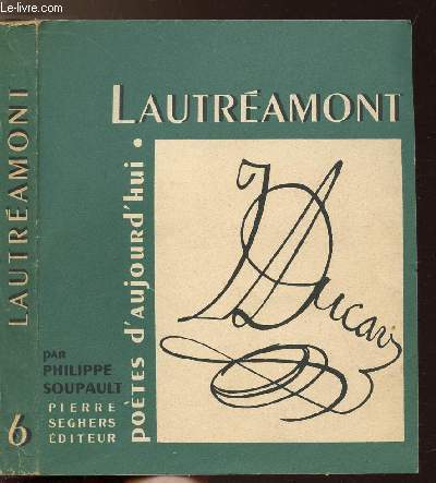 LAUTREAMONT - COLLECTION POETES D'AUJOURD'HUI N6