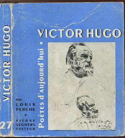 VICTOR HUGO - COLLECTION POETES D'AUJOURD'HUI N27