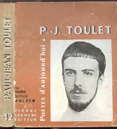 PAUL-JEAN TOULET - COLLECTION POETES D'AUJOURD'HUI N42