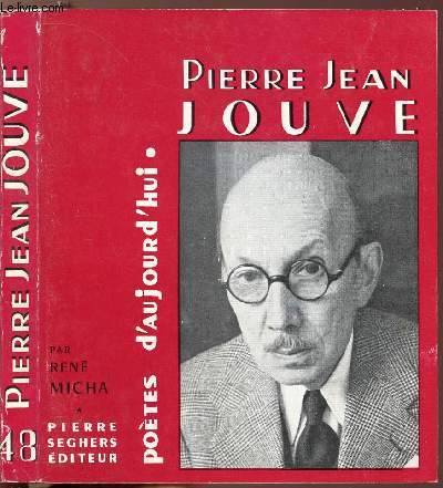 PIERRE JEAN JOUVE - COLLECTION POETES D'AUJOURD'HUI N48