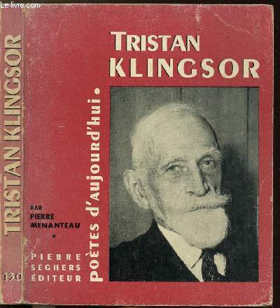TRISTAN KLINGSOR - COLLECTION POETES D'AUJOURD'HUI N130