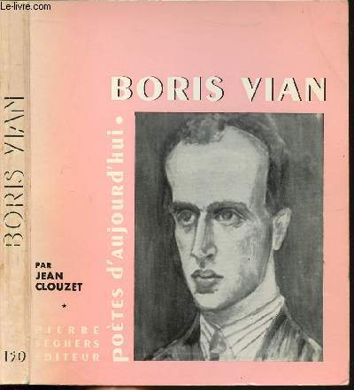 BORIS VIAN - COLLECTION POETES D'AUJOURD'HUI N150