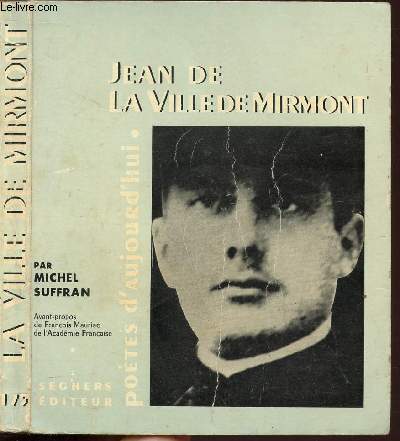 JEAN DE LA VILLE DE MIRMONT - COLLECTION POETES D'AUJOURD'HUI N175