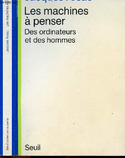 LES MACHINES A PENSER - DES ORDINATEURS ET DES HOMMES