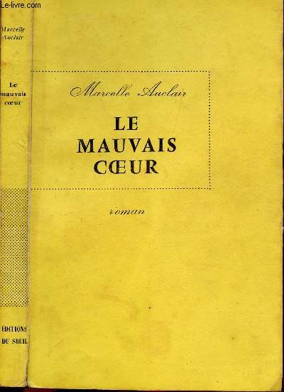 LE MAUVAIS COEUR