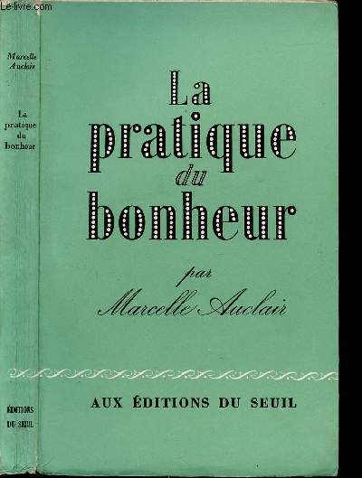 LA PRATIQUE DU BONHEUR