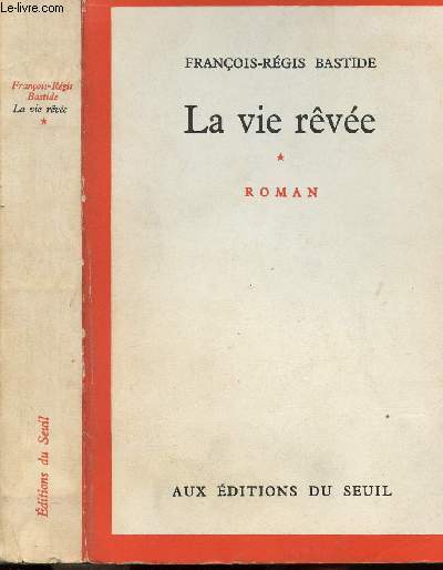 LA VIE REVEE - TOME I