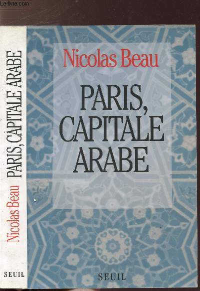 PARIS, CAPITALE ARABE