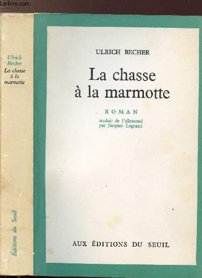 LA CHASSE A LA MARMOTTE