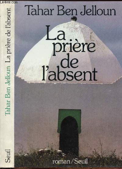 LA PRIERE DE L'ABSENT