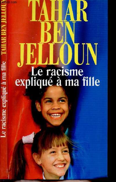 LE RACISME EXPLIQUE A MA FILLE