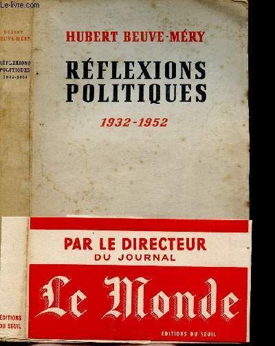 REFLEXIONS POLITIQUES / 1932-1952