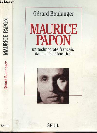 MAURICE PAPON - UN TECHNOCRATE FRANCAIS