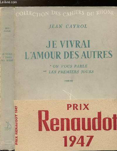 JE VIVRAI L'AMOUR DES AUTRES - 1 VOLUME - 2 TOMES - ON VOUS PARLE - LES PRMIERS JOURS
