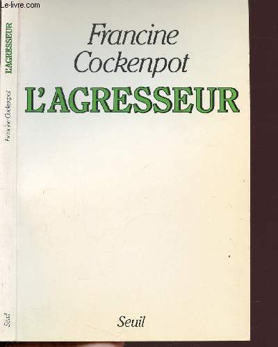 L'AGRESSEUR